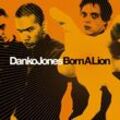 Born A Lion (Vinyl) - Danko Jones. (LP)