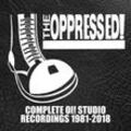 Complete Oi! Studio Recordings 1981-2018 - The Oppressed. (CD)