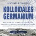 Kolloidales Germanium - Michael Reimann. (CD)