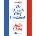 The French Chef Cookbook - Julia Child, Gebunden
