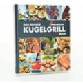 Landmann - Kugelgrill Buch Kochbuch Grillen bbq 240 Seiten köstliche Grillrezepte