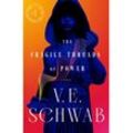 The Fragile Threads of Power - V. E. Schwab, Gebunden