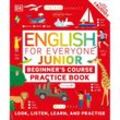 English for Everyone Junior Beginner's Practice Book, Kartoniert (TB)