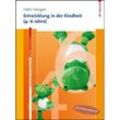 Entwicklung in der Kindheit (4-6 Jahre). Mit Online-Material., m. 1 Buch, m. 1 Beilage - Stefanie Höhl, Sarah Weigelt, Kartoniert (TB)