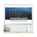 CALVENDO Wandkalender Panorama. XL-Ansichten aus aller Welt (Premium