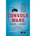 Console Wars - Blake J. Harris, Kartoniert (TB)
