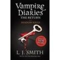The Vampire Diaries: Shadow Souls - Lisa J. Smith, Kartoniert (TB)