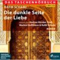 Die dunkle Seite der Liebe,2 Audio-CD, 2 MP3 - Rafik Schami (Hörbuch)