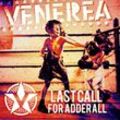 Last Call For Adderall - Venerea. (CD)