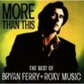 More Than This - Greatest Hits - Bryan Ferry & Roxy Music. (CD)