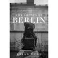 The Ghosts of Berlin - Brian Ladd, Kartoniert (TB)