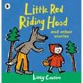 Little Red Riding Hood and Other Stories - Lucy Cousins, Taschenbuch