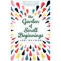 The Garden of Small Beginnings - Abbi Waxman, Kartoniert (TB)