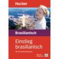 Einstieg ... / Einstieg brasilianisch, m. 1 Buch, m. 1 Audio-CD - Vania Kahrsch, Cordula Stucke, Kartoniert (TB)