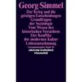 Der Krieg und die geistigen Entscheidungen. Grundfragen der Soziologie; Vom Wesen des historischen Verstehens. Der Konflikt der modernen Kultur; Lebensanschauung - Georg Simmel, Taschenbuch