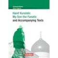 Schwerpunktthema Abitur Englisch / My Son the Fanatic and Accompanying Texts - Hanif Kureishi, Kartoniert (TB)