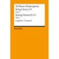 King Henry IV, Part 1 / Heinrich IV., Teil 1. Pt./Bd.1.Pt./Bd.1 - William Shakespeare, Taschenbuch