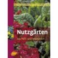 Der Gartenprofi / Nutzgärten - Walter Kolb, Werner Müller-Haslach, Gebunden