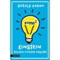 E = mc2, Einstein relativ einfach erklärt - Gerald Kahan, Taschenbuch