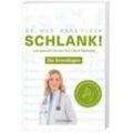 Schlank! und gesund mit der Doc Fleck Methode.Bd.1 - Anne Fleck, Taschenbuch
