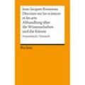 Discours sur les sciences et les arts / Abhandlung über die Wissenschaften und die Künste - Jean-Jacques Rousseau, Taschenbuch