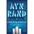 The Fountainhead - Ayn Rand, Kartoniert (TB)