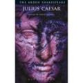 The Arden Shakespeare / Julius Caesar - William Shakespeare, Kartoniert (TB)