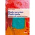 Kindersprachen. Kinderspiele - Barbara Zollinger, Kartoniert (TB)