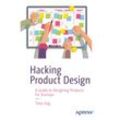 Hacking Product Design - Tony Jing, Kartoniert (TB)