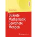 Springer-Lehrbuch / Diskrete Mathematik: Geordnete Mengen - Bernhard Ganter, Kartoniert (TB)