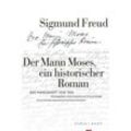 Der Mann Moses, ein historischer Roman - Sigmund Freud, Gebunden