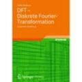 DFT - Diskrete Fourier-Transformation - André Neubauer, Kartoniert (TB)