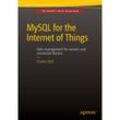 MySQL for the Internet of Things - Charles Bell, Kartoniert (TB)