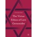 The Virtue Ethics of Levi Gersonides - Alexander Green, Kartoniert (TB)