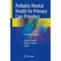 Pediatric Mental Health for Primary Care Providers, Kartoniert (TB)
