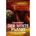 FRANZ UND HERBERT: Der wüste Planet - Ellis Weiner, Kartoniert (TB)