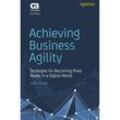 Achieving Business Agility - John Orvos, Kartoniert (TB)