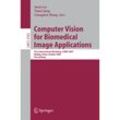 Computer Vision for Biomedical Image Applications, Kartoniert (TB)