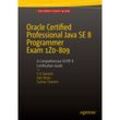 Oracle Certified Professional Java SE 8 Programmer Exam 1Z0-809 - SG Ganesh, Hari Kiran Kumar, Tushar Sharma, Kartoniert (TB)