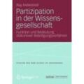 Partizipation in der Wissensgesellschaft - Ray Hebestreit, Kartoniert (TB)