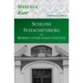 Schloss Schachenberg oder Morde unter feinen Leuten - Manuela Rapp, Kartoniert (TB)