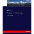 Handbuch der Elektrotherapie - Wilhelm Erb, Kartoniert (TB)