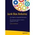 Junk Box Arduino - James R. Strickland, Kartoniert (TB)