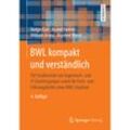 BWL kompakt und verständlich - Notger Carl, Rudolf Fiedler, William Jórasz, Manfred Kiesel, Kartoniert (TB)