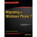 Migrating to Windows Phone - Jesse Liberty, Jeff Blankenburg, Kartoniert (TB)