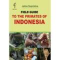 Field Guide to the Primates of Indonesia - Jatna Supriatna, Kartoniert (TB)