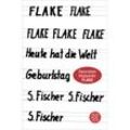 Flake - Heute hat die Welt Geburtstag - Flake, Taschenbuch