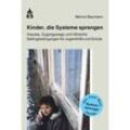 Kinder, die Systeme sprengen. .2..2 - Menno Baumann, Kartoniert (TB)