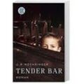 Tender Bar - J. R. Moehringer, Taschenbuch