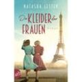 Die Kleider der Frauen - Natasha Lester, Taschenbuch